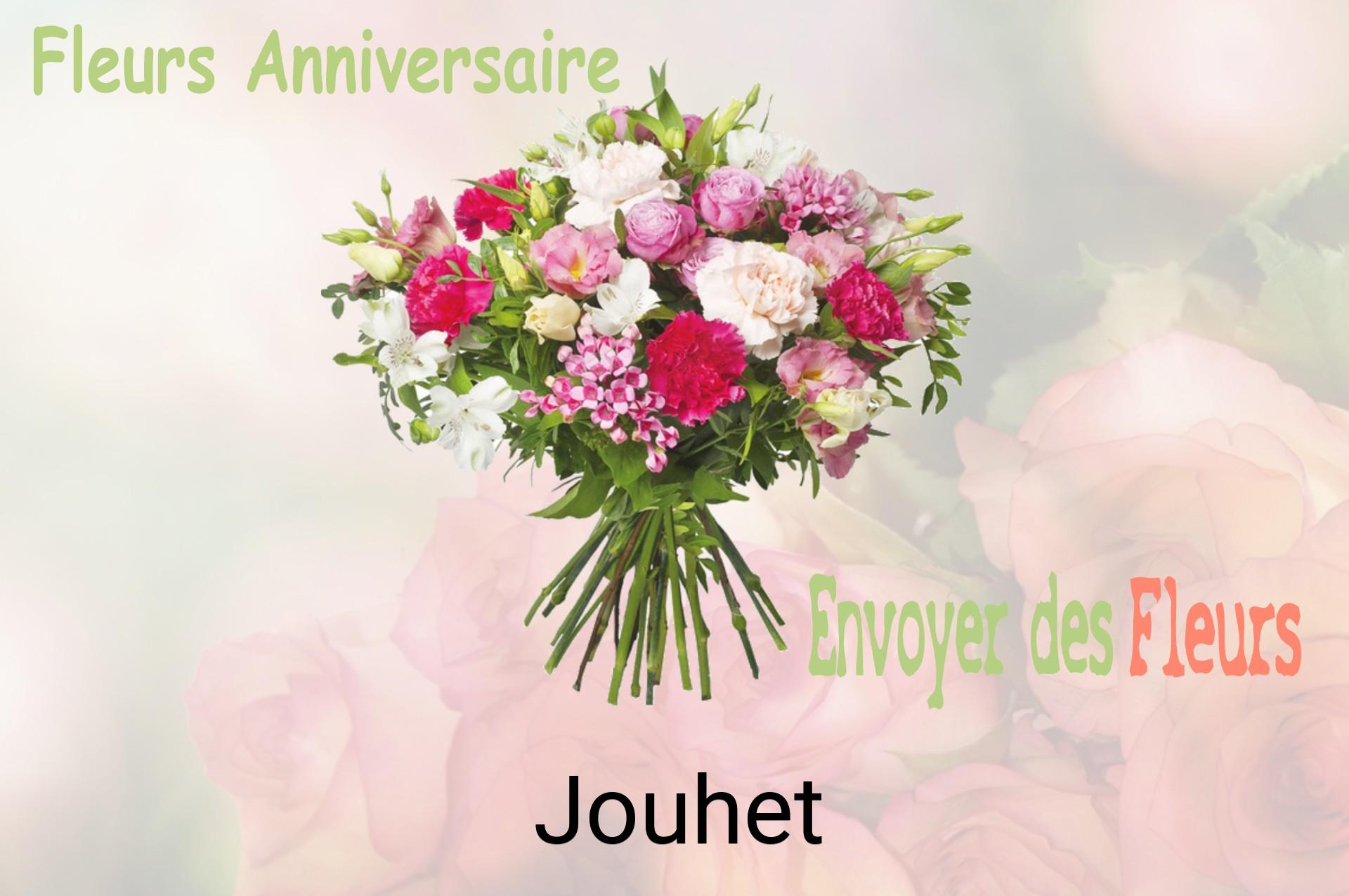 Bouquet de fleurs d’anniversaire livré à Jouhet
